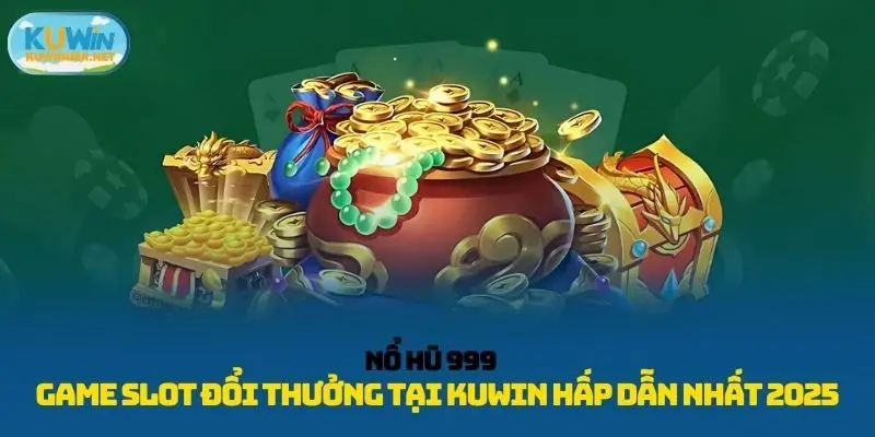 Nổ hũ 999