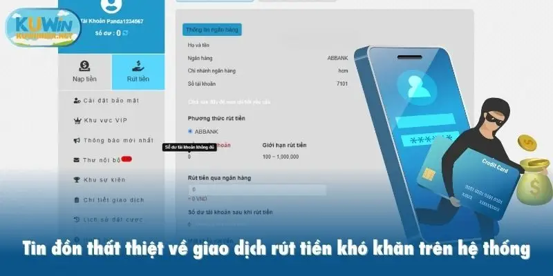 Tin đồn thất thiệt về giao dịch rút tiền khó khăn trên hệ thống