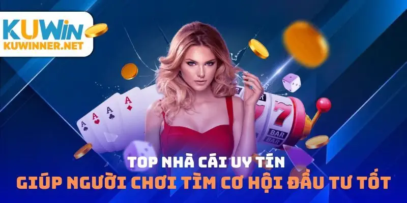 Top nhà cái uy tín
